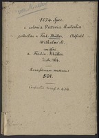 Accession number 501: 1074 Spec. E colonia Victoria Australiae collectae a Ferd. Müller, Oldfield Wilhemi etc. missae a Ferdin. Müller Decbr. 1864 - Accessionum numerus 501